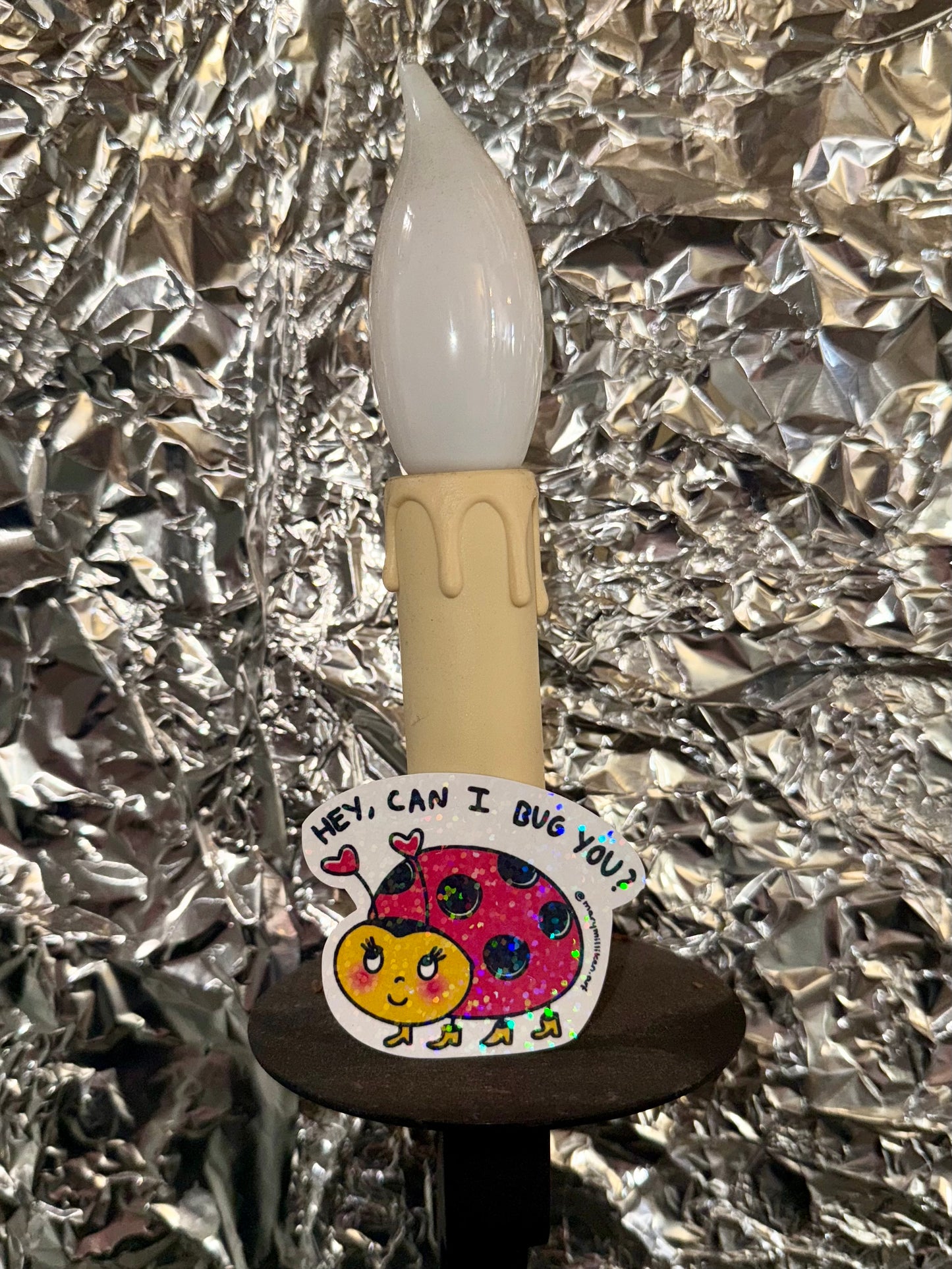 Hey, Can I Bug You? Sticker