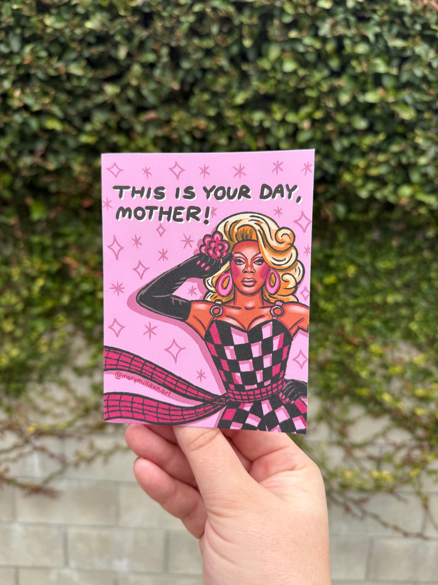 This is Your Day, Mother! RuPaul Mother’s Day Card