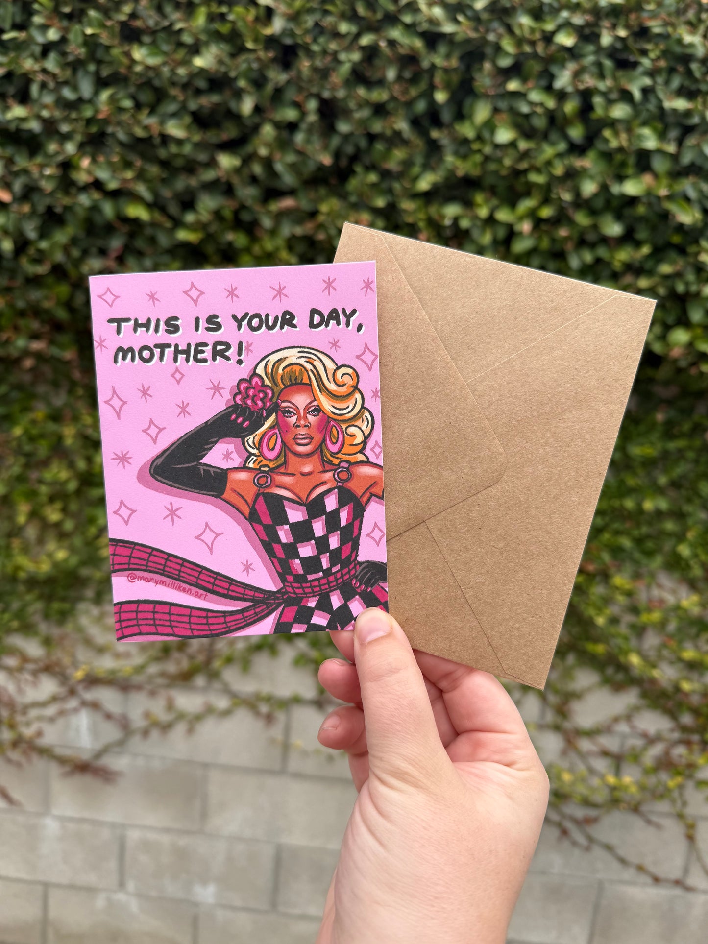 This is Your Day, Mother! RuPaul Mother’s Day Card