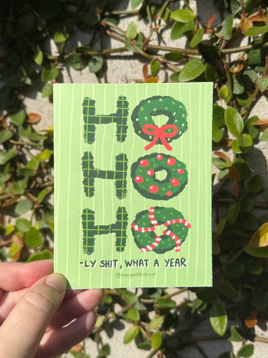 Ho Ho Ho-ly Shit What a Year